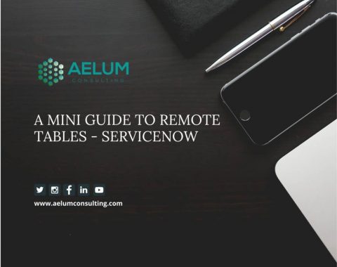 A Mini Guide To Remote Tables – ServiceNow