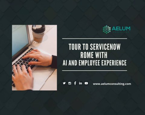 Tour To ServiceNow Rome With AI And Employee Experience