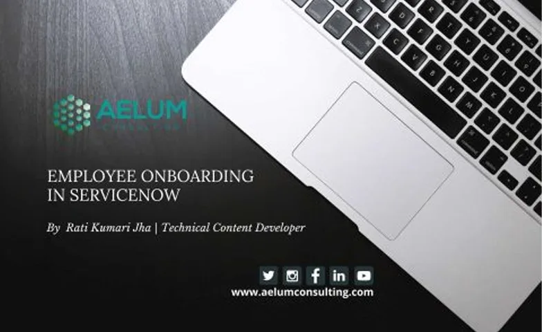 Employee Onboarding In ServiceNow