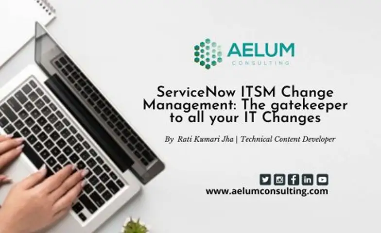 ServiceNow ITSM Change Management