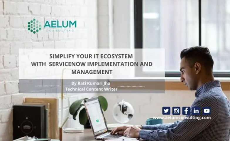 ServiceNow Implementation and Management