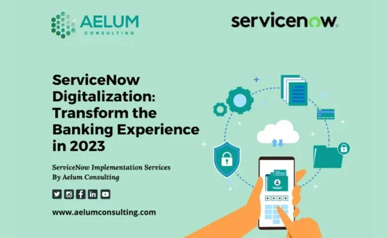 Banking Experience with ServiceNow Digitalization