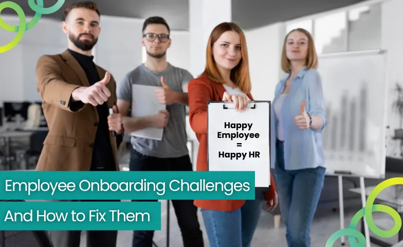 Employee Onboarding Challenges