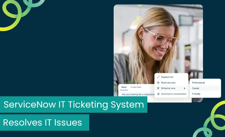 ServiceNow Ticketing System