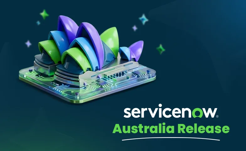 ServiceNow Australia Release