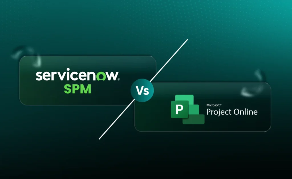 ServiceNow SPM vs Microsoft Project Online